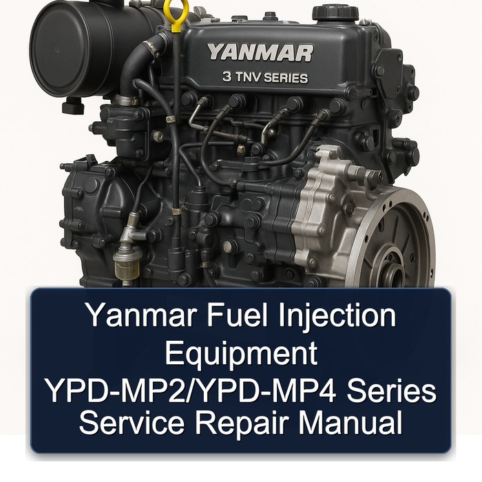 Yanmar Fuel Injection Equipment YPD-MP2/YPD-MP4 Series Service Repair Manual