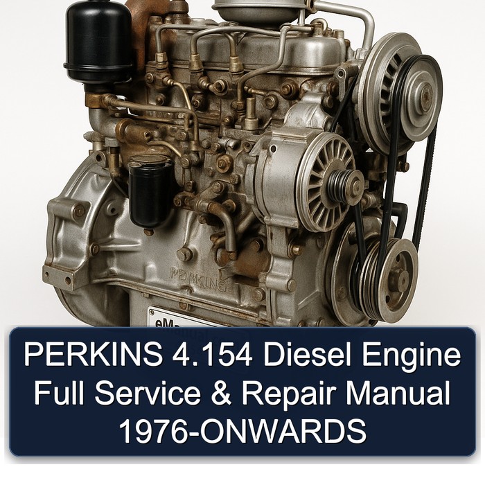 Manual de Servicio y Reparación Completo para Motor Diesel Perkins 4.154 (1976 en adelante)