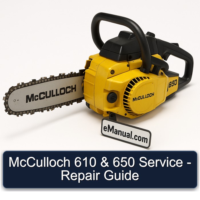 Mcculloch 610 & 650 Service - Repair Guide Workshop Service Repair Manual PDF Download