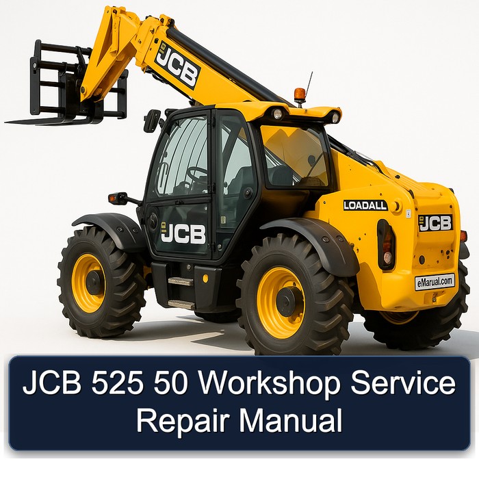 JCB 525 50 Workshop Service Repair Manual