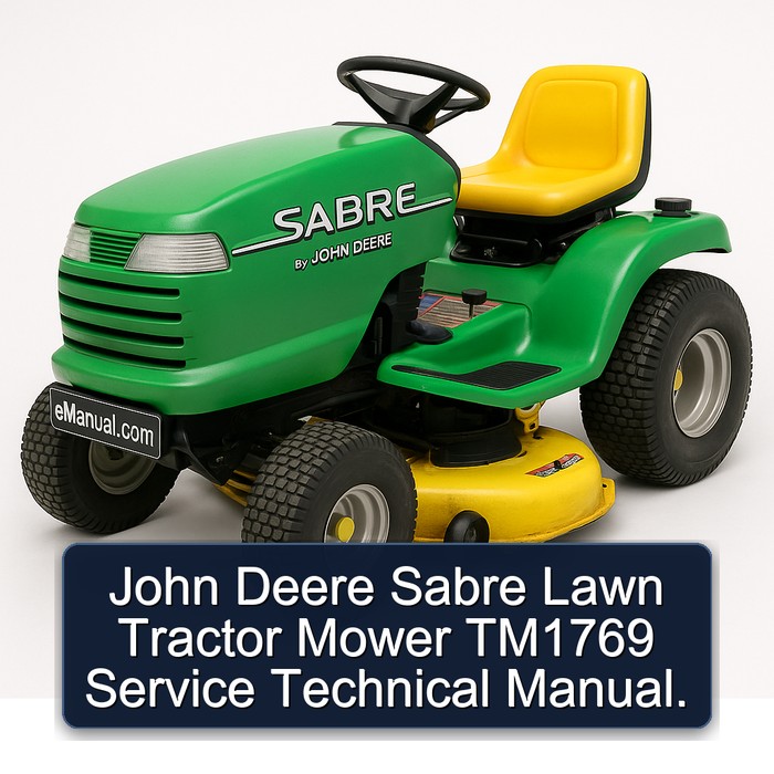 John Deere Sabre Lawn Tractor Mower TM1769 Service Technical Manual.
