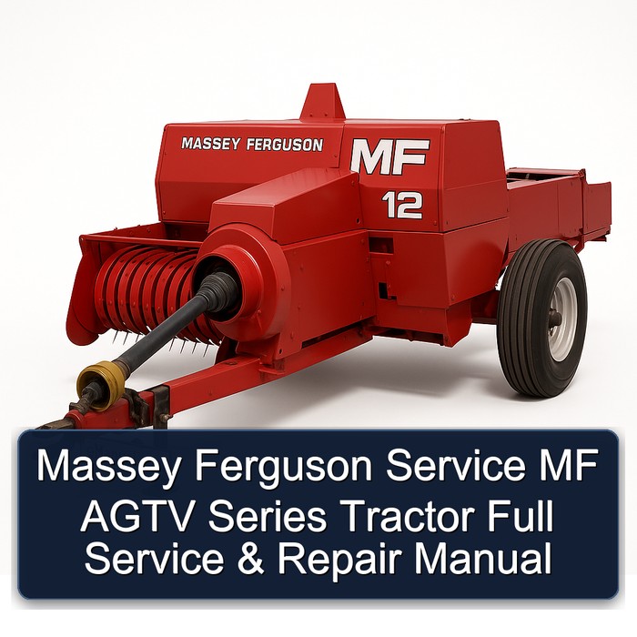 Massey Ferguson Service MF AGTV Series Tractor Full Manual de servicio y reparación