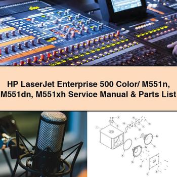 HP LaserJet Enterprise 500 Color/ M551n M551dn M551xh Manual de servicio y reparación & Parts List