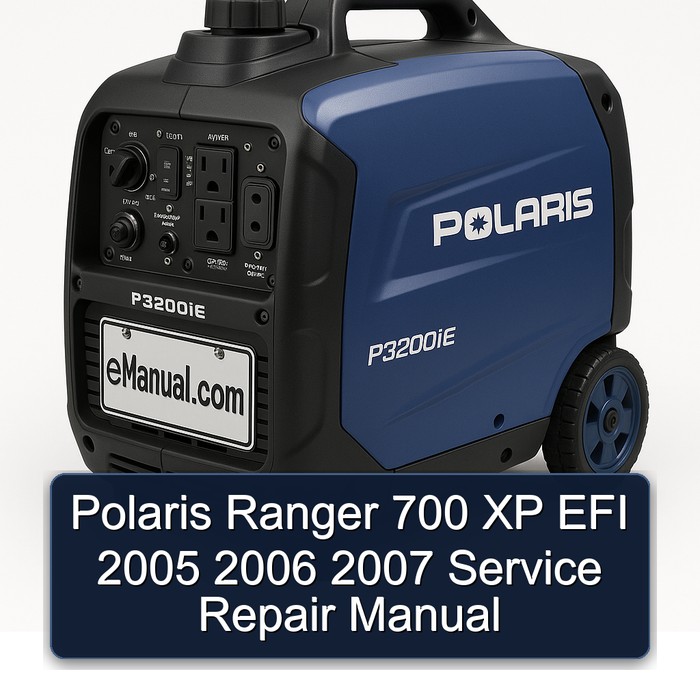 Polaris Ranger 700 XP EFI 2005 2006 2007 Service Repair Manual