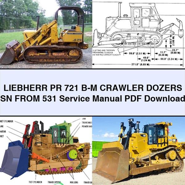 LIEBHERR PR 721 B-M Crawler DOZERS SN FROM 531 Manual de servicio y reparación