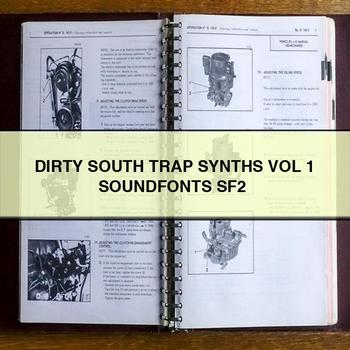Dirty South Trap Synths Vol 1 Soundfonts SF2 PDF Download