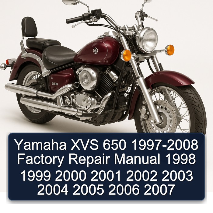 Yamaha XVS 650 1997-2008 Factory Repair Manual 1998 1999 2000 2001 2002 2003 2004 2005 2006 2007
