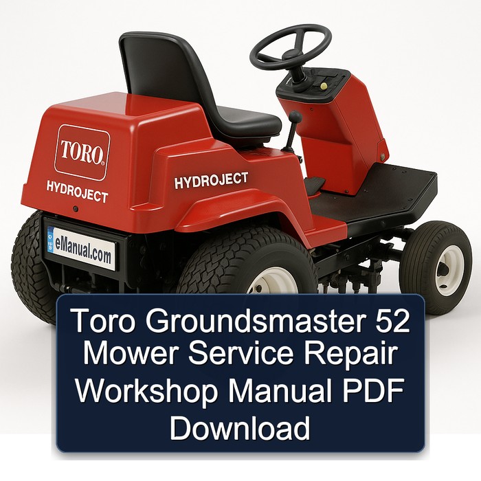 Toro Groundsmaster 52 Mower Service Repair Workshop Manual PDF Download