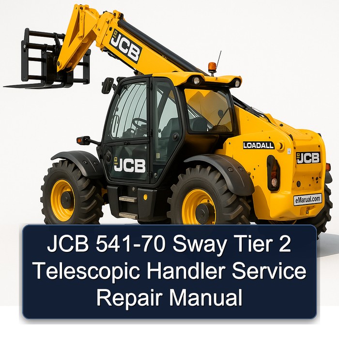 JCB 541-70 Sway Tier 2 Telescopic Handler Service Repair Manual