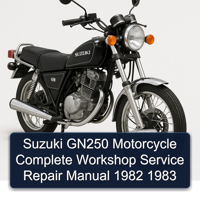 Suzuki GN250 Motorcycle Manual completo de servicio y reparación del taller 1982 1983