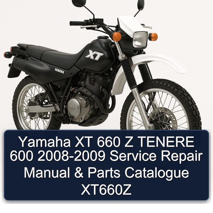 Yamaha XT 660 Z TENERE 600 2008-2009 Manual de servicio y reparación & Parts Catalogue XT660Z