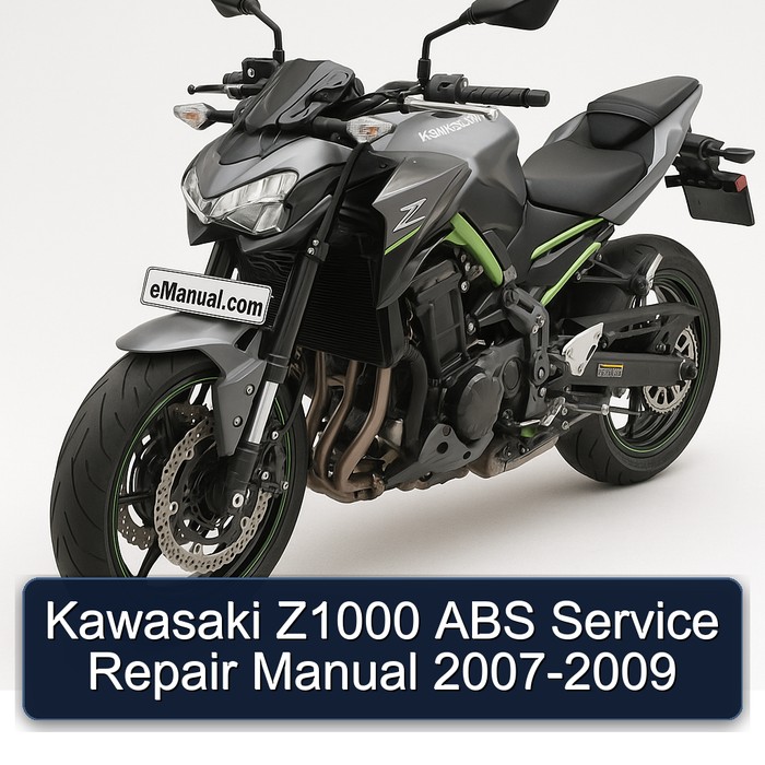 Kawasaki Z1000 ABS Service Repair Manual 2007-2009