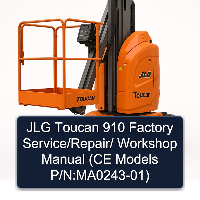 Jlg Toucan 910 // (Ce Models P/N:MA0243-01) Workshop Service Repair Manual PDF Download