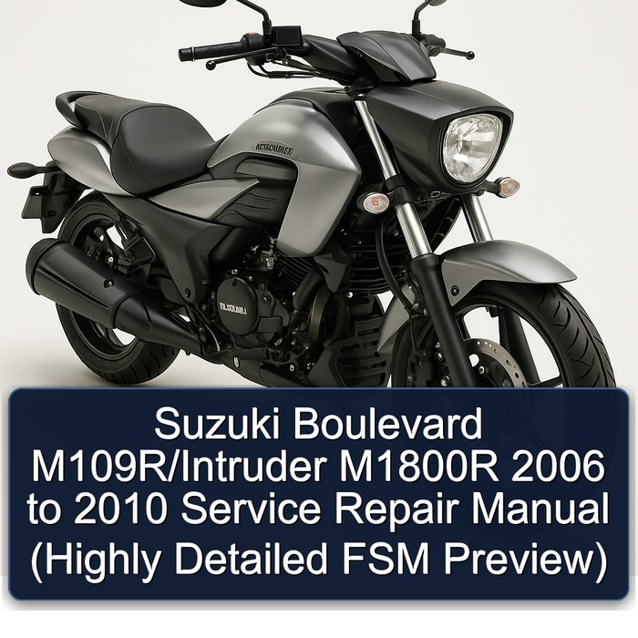 Suzuki Boulevard M109R/Intruder M1800R 2006 to 2010 Manual de servicio y reparación (Highly Detailed FSM Preview)