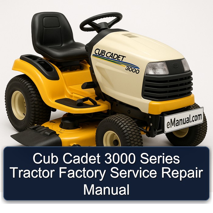 Cub Cadet 3000 Series Tractor Factory Service Repair Manual