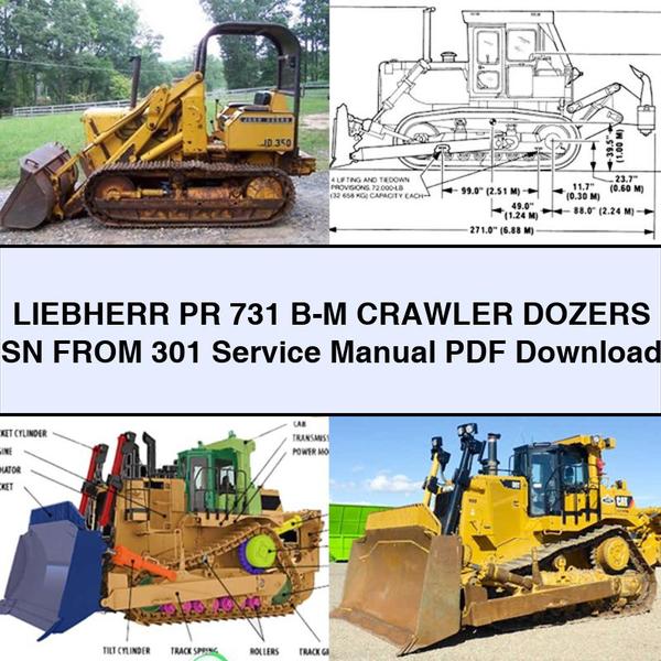 LIEBHERR PR 731 B-M Crawler DOZERS SN FROM 301 Manual de servicio y reparación