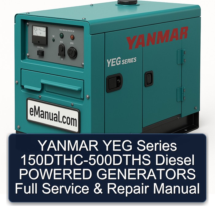 YANMAR YEG Series 150DTHC-500DTHS Diesel POWERED GENERATORS Full Service & Repair Manual