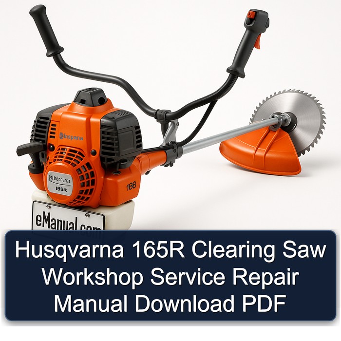 Husqvarna 165R Clearing Saw Workshop Service Repair Manual Download PDF
