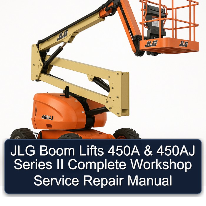 JLG Boom Lifts 450A & 450AJ Series II Complete Workshop Service Repair Manual 