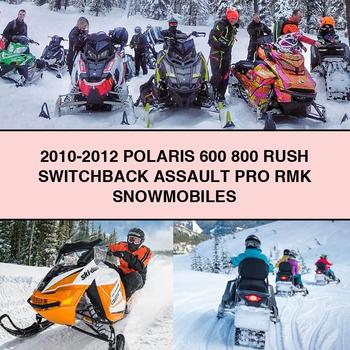 2011 Polaris 600 800 Rush Switchback Assault Pro Rmk Snowmobiles PDF Download