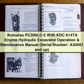 Komatsu PC300LC-5 with Kdc 614TA Engine Hydraulic Excavator Operation & (Serial Number: A30001 and Up) Workshop Service Repair Manual PDF Download