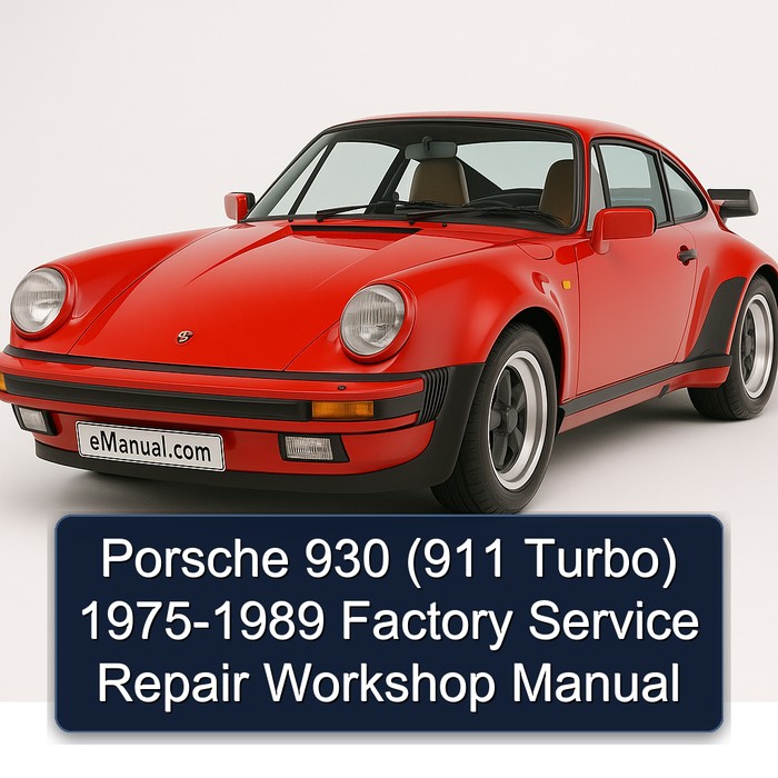 Porsche 930 (911 Turbo) 1975-1989 Factory Service Repair Workshop Manual