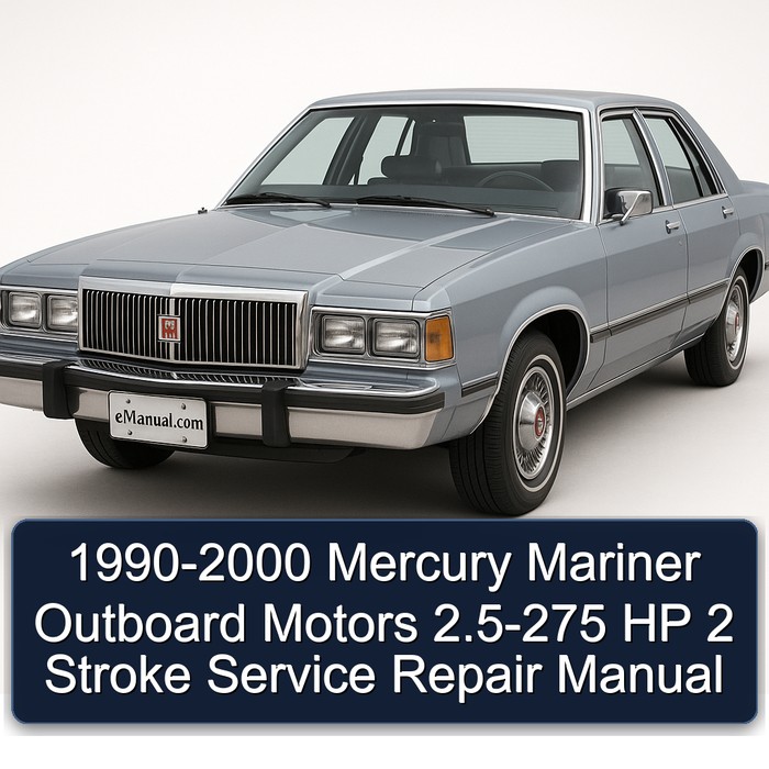 1990-2000 Mercury Mariner Outboard Motors 2.5-275 HP 2 Stroke Service Repair Manual