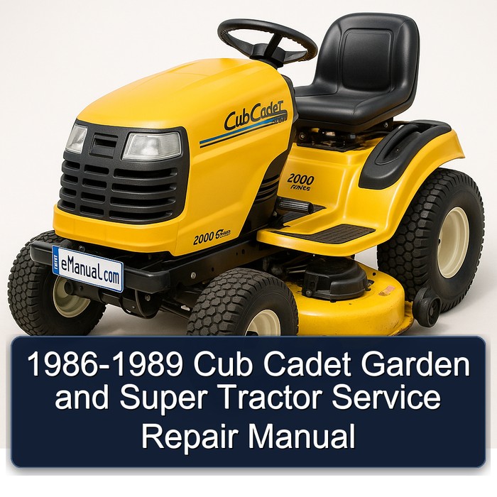 1986-1989 Cub Cadet Garden and Super Tractor Service Repair Manual