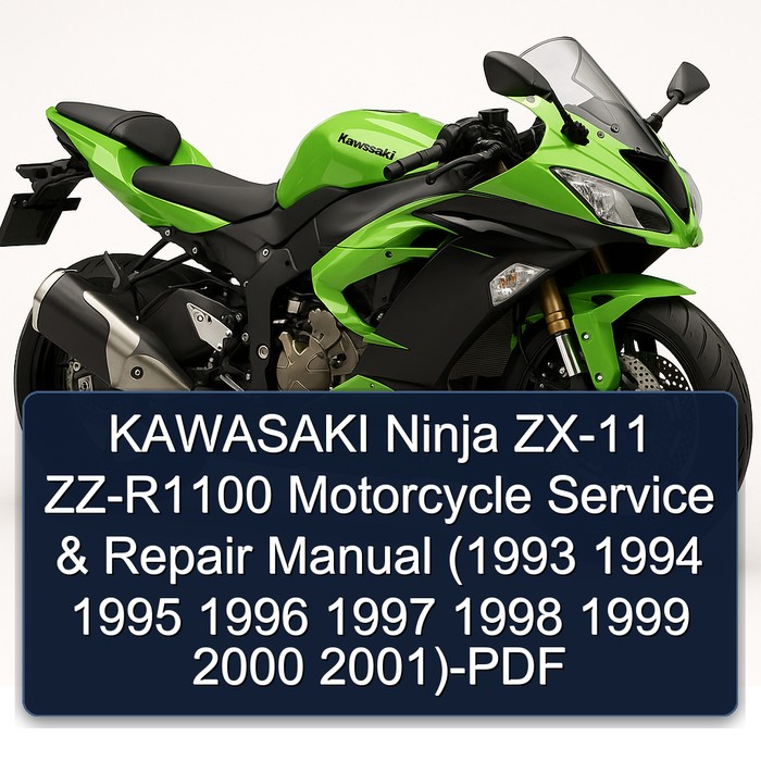 KAWASAKI Ninja ZX-11 ZZ-R1100 Motorcycle Manual de servicio y reparación (1993 1994 1995 1996 1997 1998 1999 2000 2001)-PDF
