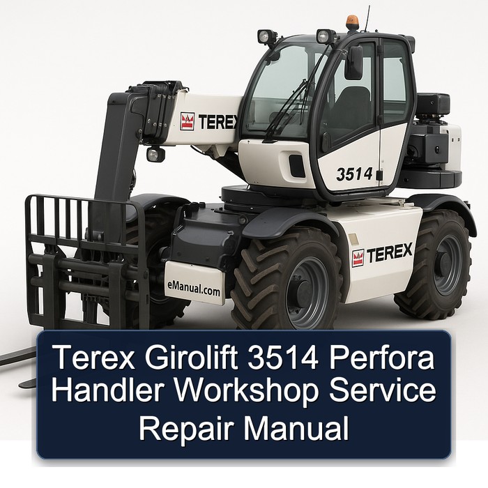 Terex Girolift 3514 Perfora Handler Workshop Service Repair Manual 