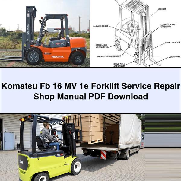 Manual de Reparación y Servicio de Montacargas Komatsu Fb 16 MV 1e
