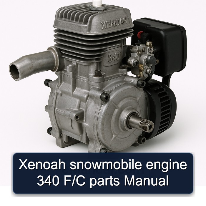 Manual de Partes para Motor de Moto de Nieve Xenoah 340 F/C