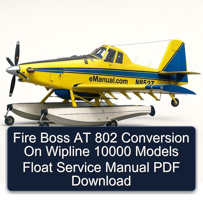 Fire Boss AT 802 Conversion On Wipline 10000 Models Float Service Manual PDF Download