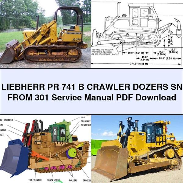 LIEBHERR PR 741 B Crawler DOZERS SN FROM 301 Manual de servicio y reparación