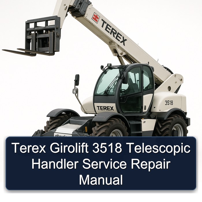 Terex Girolift 3518 Telescopic Handler Service Repair Manual 