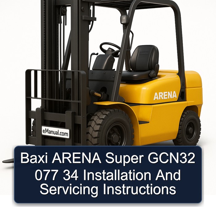 Baxi ARENA Super GCN32 077 34 Installation And Servicing Instructions