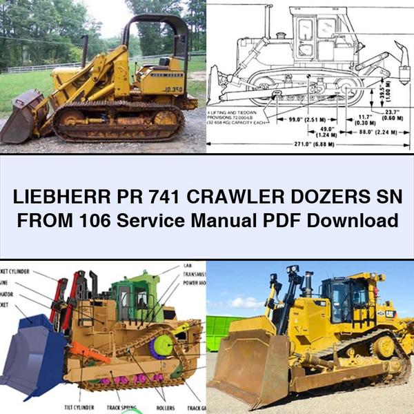 LIEBHERR PR 741 Crawler DOZERS SN FROM 106 Manual de servicio y reparación