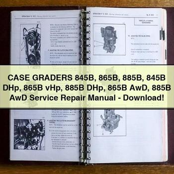 CASE GRADERS 845B 865B 885B 845B DHp 865B vHp 885B DHp 865B AwD 885B AwD Service Repair Manual-PDF 