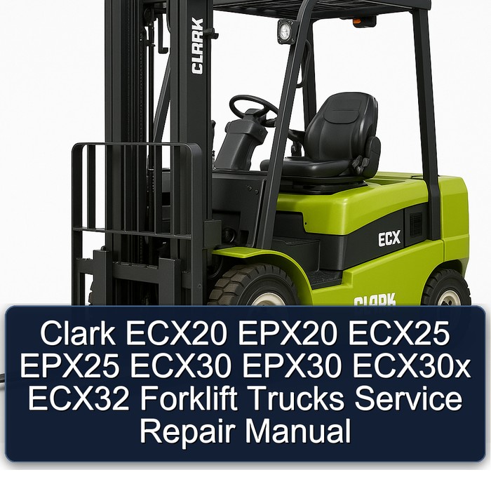 Manual de Servicio y Reparación de Montacargas Clark ECX20, EPX20, ECX25, EPX25, ECX30, EPX30, ECX30x, ECX32