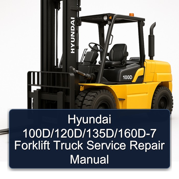 Manual de Servicio y Reparación de Carretillas Elevadoras Hyundai 100D/120D/135D/160D-7