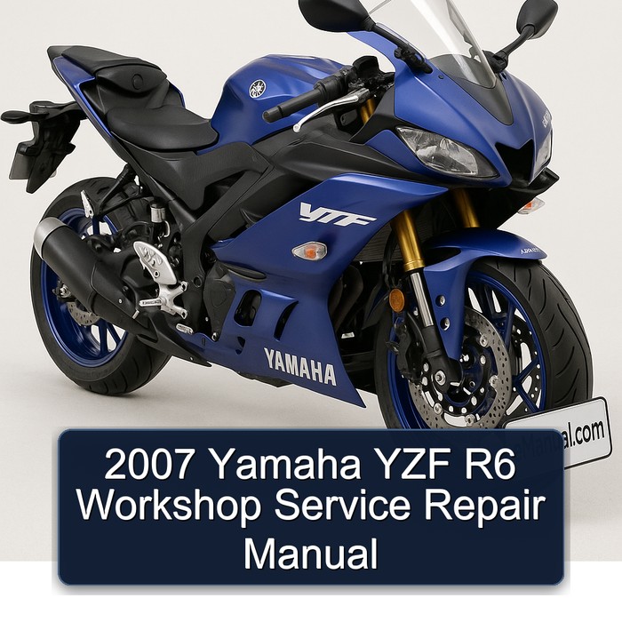 2007 Yamaha YZF R6 Workshop Service Repair Manual