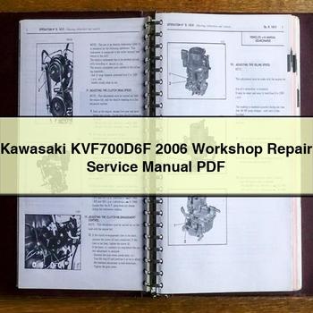 Kawasaki KVF700D6F 2006 Workshop Repair Service Manual 