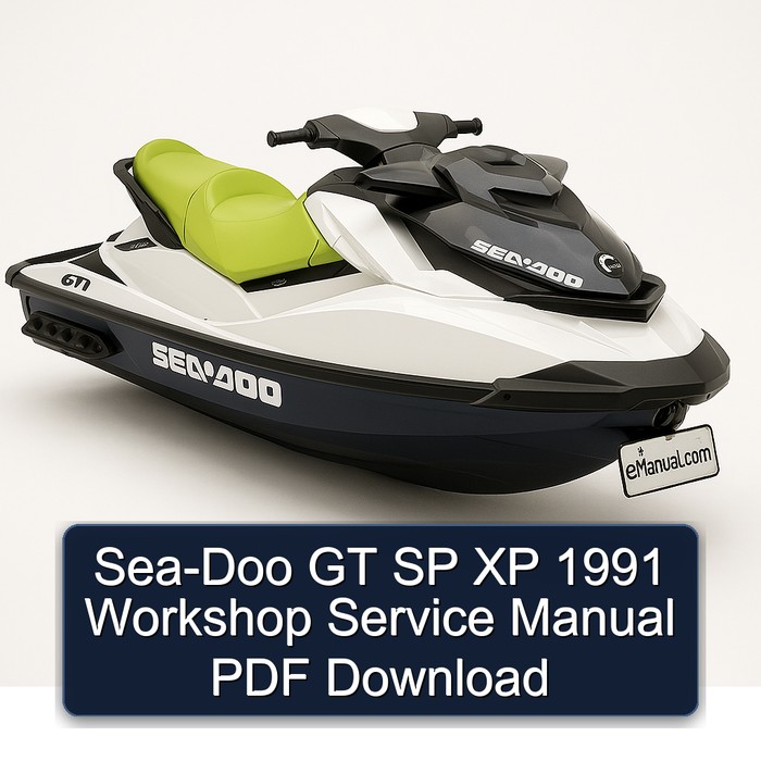 Sea-Doo GT SP XP 1991 Workshop Service Manual PDF Download