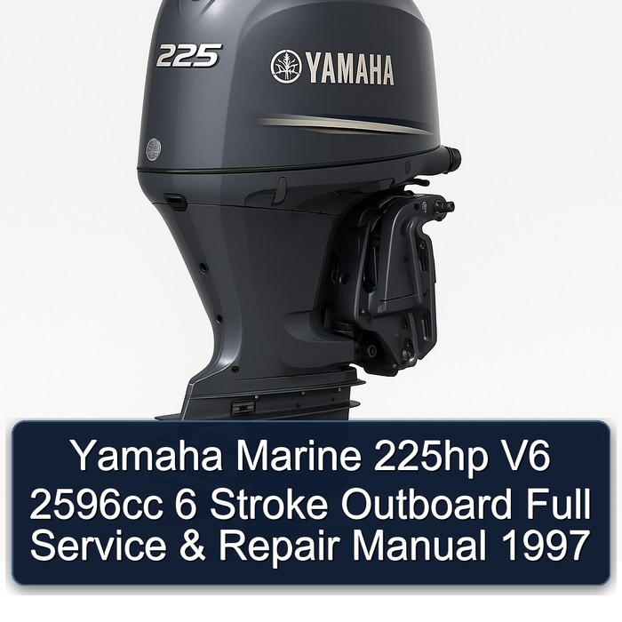 Yamaha Marine 225hp V6 2596cc 6 Stroke Outboard Full Manual de servicio y reparación 1997