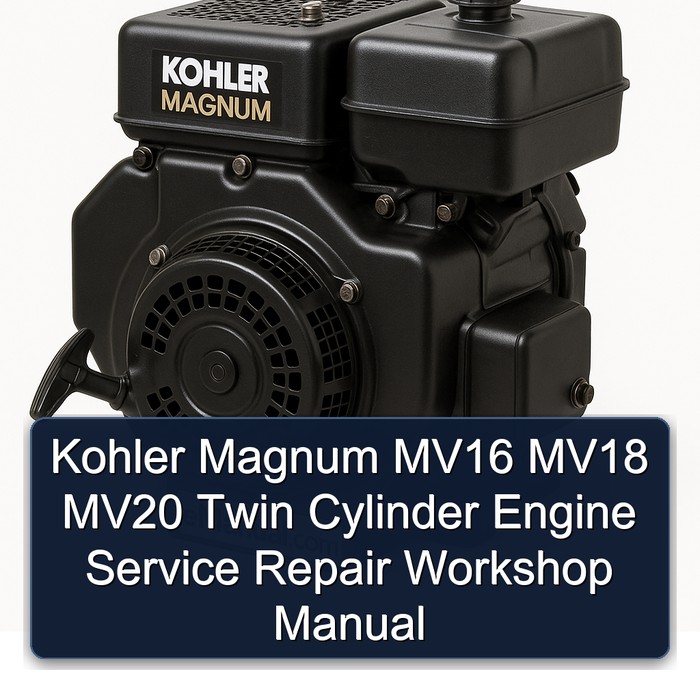 Kohler Magnum MV16, MV18, MV20 Zweizylinder-Motor - Service- und Reparaturhandbuch