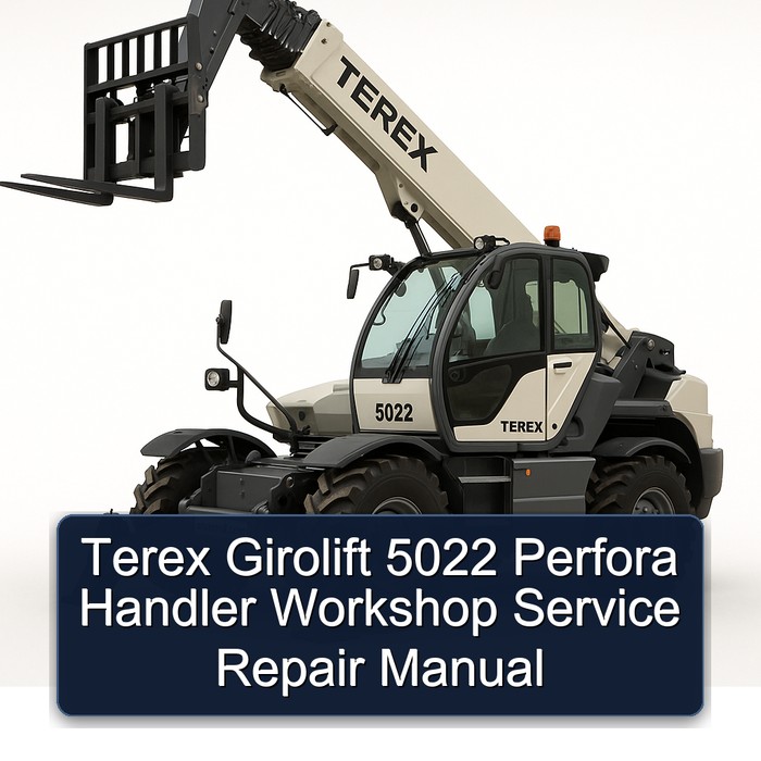 Terex Girolift 5022 Perfora Handler Workshop Service Repair Manual 