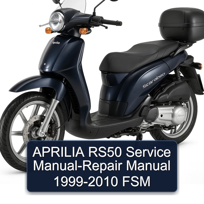 APRILIA RS50 Service Manual-Repair Manual 1999-2010 FSM