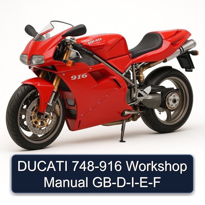 DUCATI 748-916 Workshop Manual GB-D-I-E-F