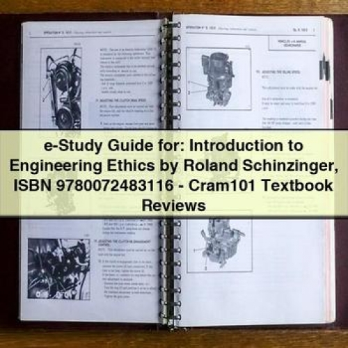 E-Study Guide For: Introduction to Engineering Ethics by Roland Schinzinger Isbn 9780072483116 - Cram101 Textbook Reviews PDF Download