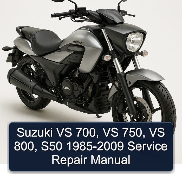 Suzuki VS 700 VS 750 VS 800 S50 1985-2009 Manual de servicio y reparación 1986 1987 1988 1989 1990 1991 1992 1993 1994 1995 1996 1997 1998 1999 2000 2001 2002 2003